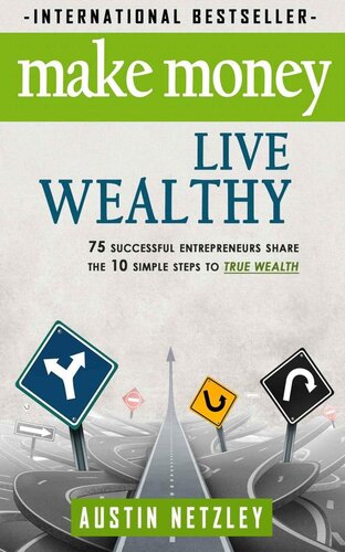 Make Money, Live Wealthy