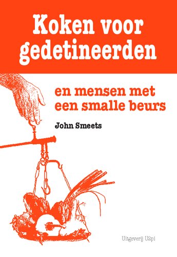 Koken voor gedetineerden en mensen met een smalle beurs
