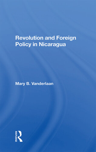 Revolution and Foreign Policy in Nicaragua