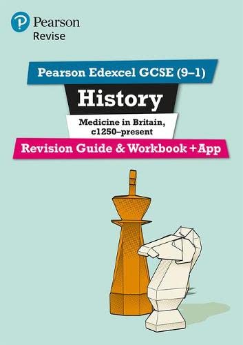 Revise Edexcel GCSE (9-1) History Medicine in Britain Revision Guide and Workbook