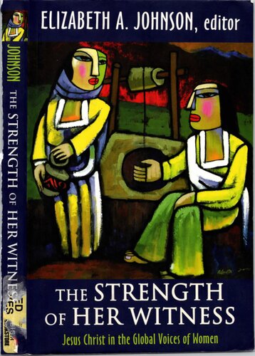 The Strength of Her Witness: Jesus Christ in the Global Voices of Women