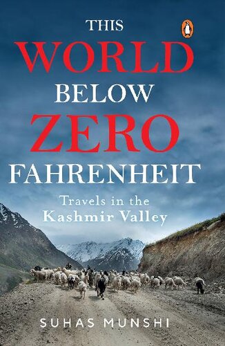 This World Below Zero Fahrenheit: Travels in the Kashmir Valley