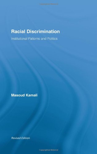 Racial Discrimination: Institutional Patterns and Politics