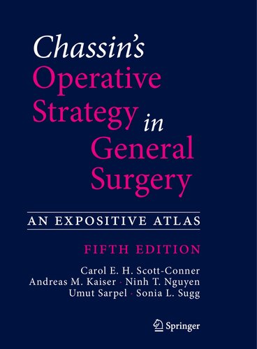 Chassin's Operative Strategy in General Surgery: An Expositive Atlas