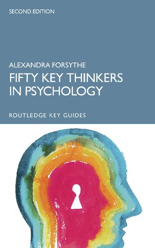 Fifty Key Thinkers in Psychology