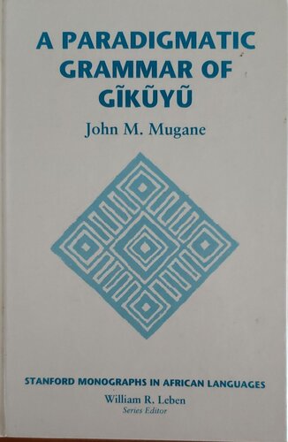 Paradigmatic Grammar of Gikuyu