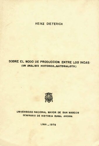 Sobre el modo de producción entre los incas. Un análisis histórico-materialista de la sociedad incaica