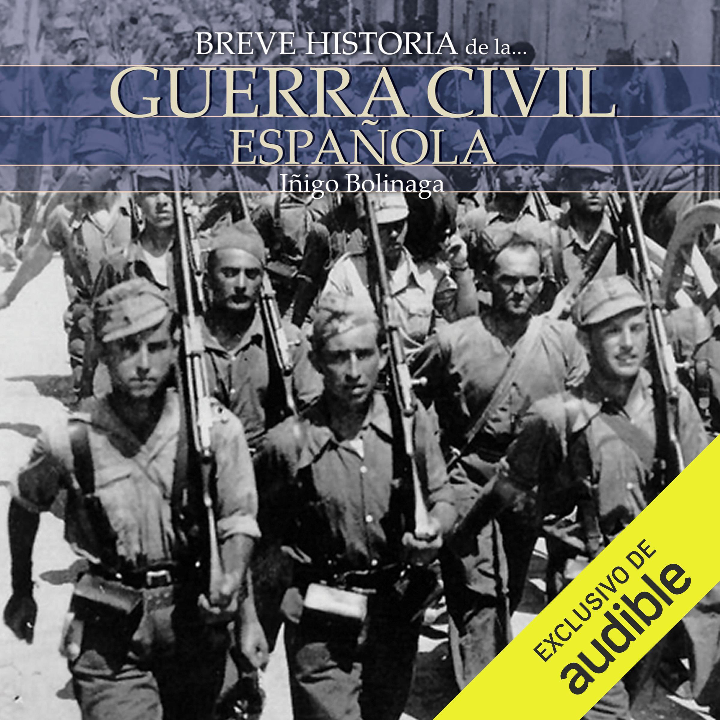 Breve historia de la Guerra Civil Española (Castellano)