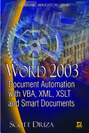Word 2003 Document Automation with VBA, XML, XSLT, and Smart Documents