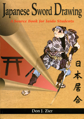 Japanese Sword Drawing - A Source Book For Iaido Students