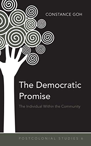 The Democratic Promise: The Individual Within the Community (Postcolonial Studies)