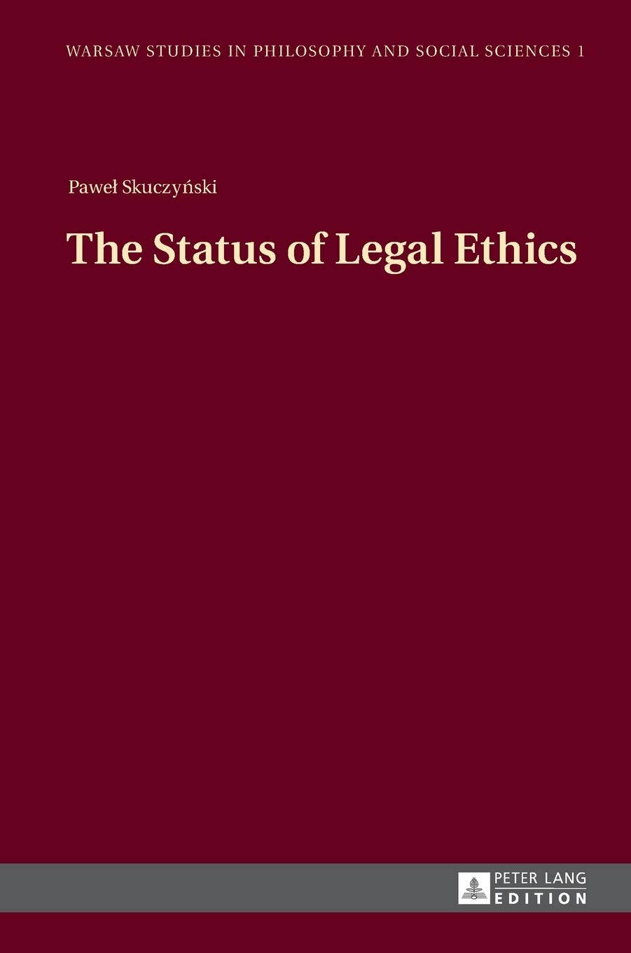 The Status of Legal Ethics