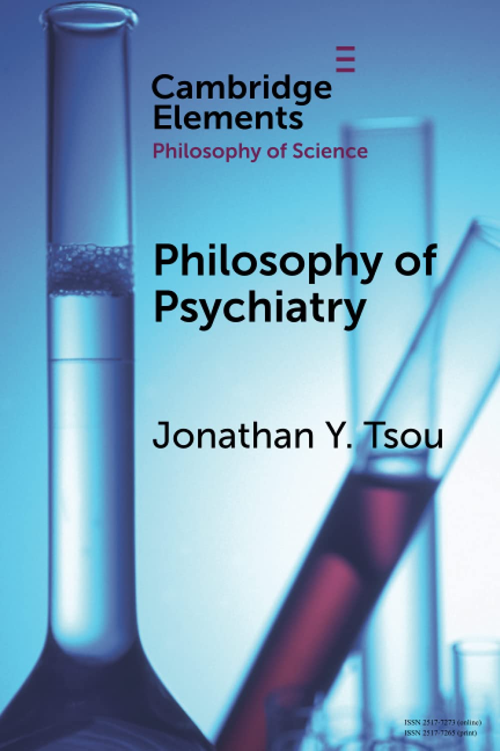 Philosophy of Psychiatry (Elements in the Philosophy of Science)