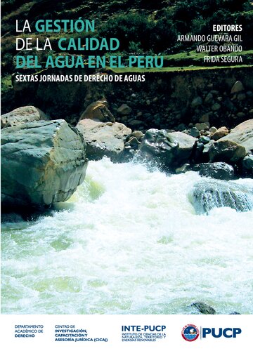 La gestión de calidad del agua en el Perú. Sextas Jornadas de derecho de aguas