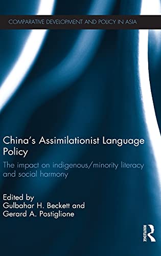 China's Assimilationist Language Policy: The Impact on Indigenous/Minority Literacy and Social Harmony