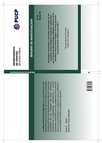 Promedios mensuales y normales mensuales de las variables meteorológicas sinópticas registradas por la Estación Meteorológica Hipólito Unánue de la Pontificia Universidad Católica del Perú durante el periodo junio 1968-enero 2013