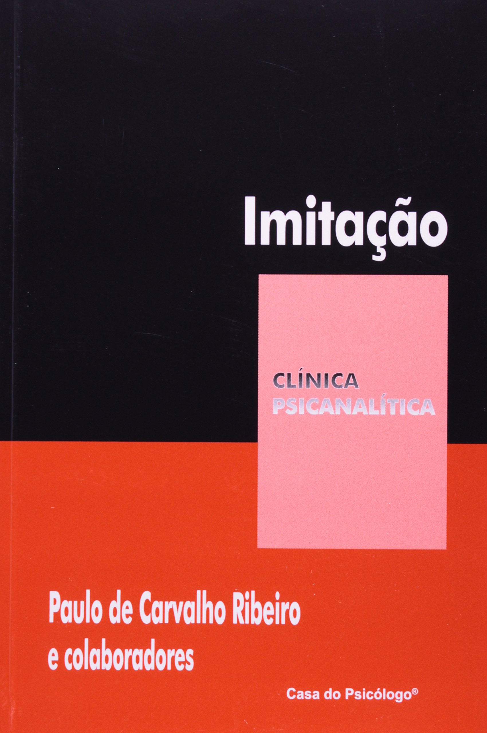 Imitação: seu Lugar na Psicanálise