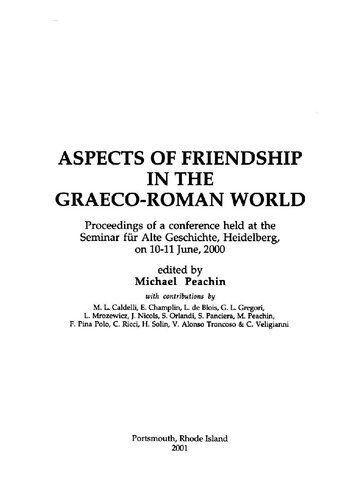 Aspects of Friendship in the Graeco-Roman World: proceedings of a conference held at the Seminar für Alte Geschichte, Heidelberg, on 10-11 June, 2000