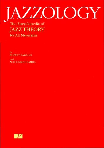 Jazzology. The Encyclopedia Of Jazz Theory For All Musicians.