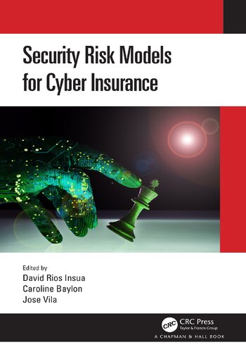 Security Risk Models for Cyber  Insurance