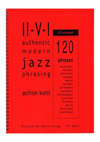 II-V-I Authentic Modern Jazz Phrasing.