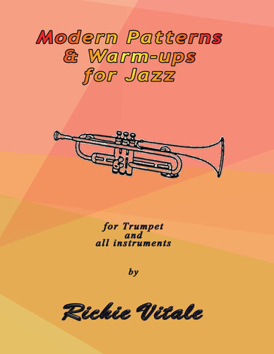 Modern Patterns & Warm-ups for Jazz: For Trumpet and All Instruments