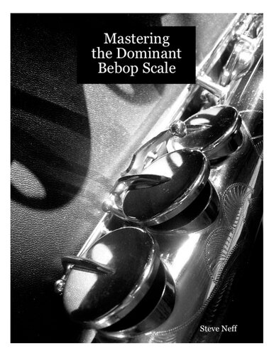 Mastering The Dominant Bebop Scale.p