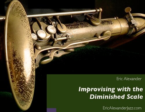 Improvising with the Diminished Scale