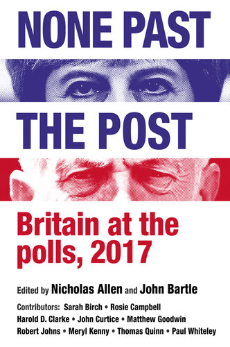 None Past the Post: Britain at the Polls, 2017