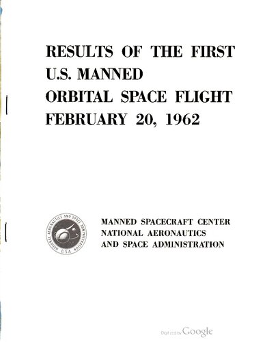 Results Of The First US Manned Orbital Space Flight