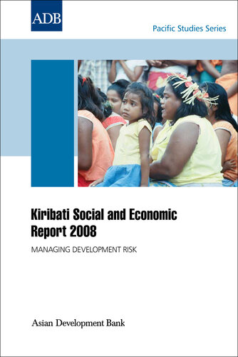 Kiribati Social and Economic Report 2008: Managing Development Risk