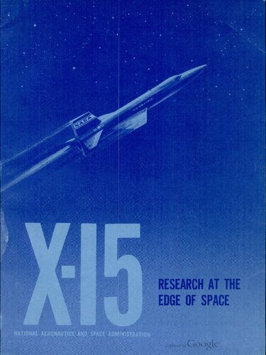 X-15 Research at the Edge of Space