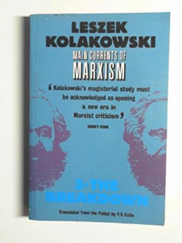 Main Currents of Marxism Volume 3 - The Breakdown