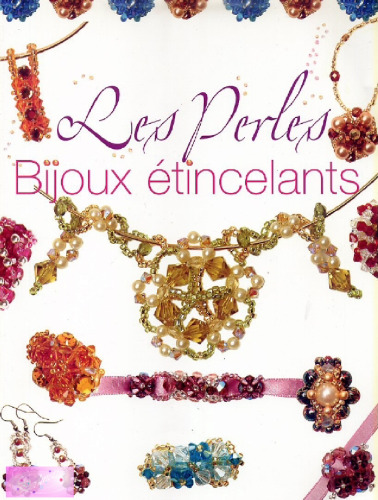 Les perles: Bijoux etincelants