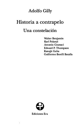 Historia a contrapelo. Una constelación