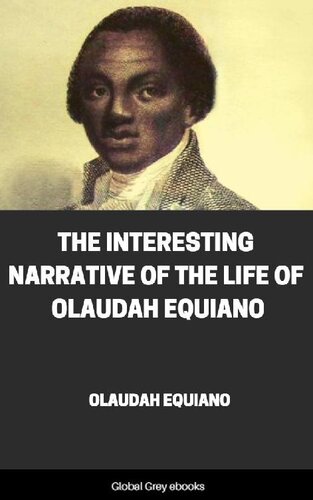 The Interesting Narrative of the Life of Olaudah Equiano