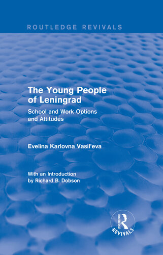 Revival: The Young People of Leningrad (1975): School and Work Options and Attitudes