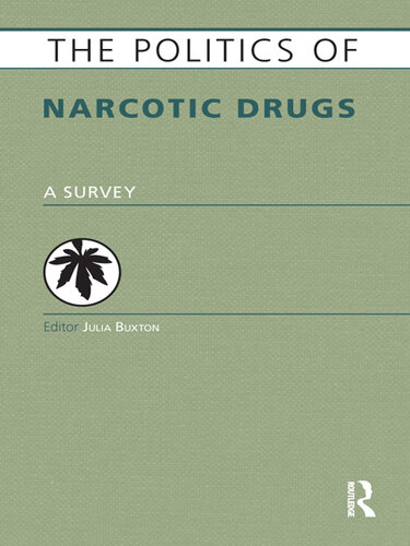 The Politics of Narcotic Drugs: A Survey