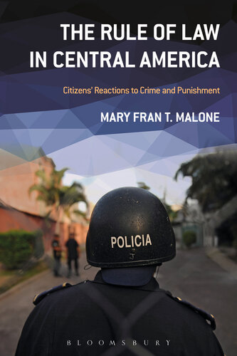 The Rule of Law in Central America: Citizens' Reactions to Crime and Punishment