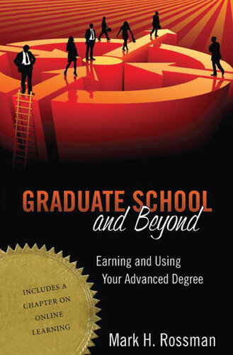 Managing the Graduate School Experience: From Acceptance to Graduation and Beyond