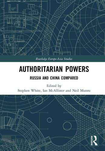 Authoritarian Powers: Russia and China Compared