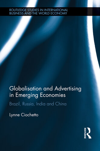 Globalisation and Advertising in Emerging Economies: Brazil, Russia, India and China