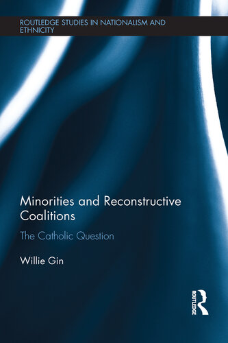 Minorities and Reconstructive Coalitions: The Catholic Question