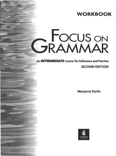 Longman Focus on Grammar Workbook 3.(Intermediate)