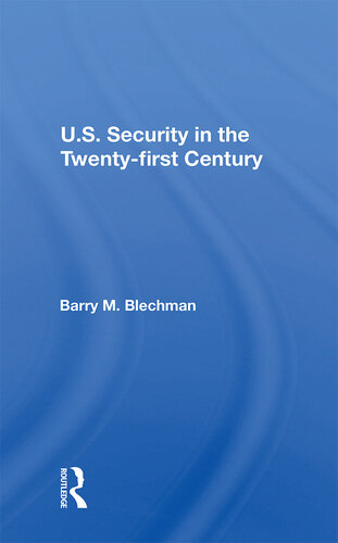 U.S. Security in the Twenty-First Century