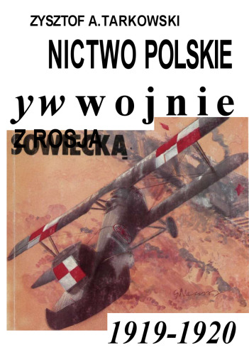 Lotnictwo Polskie w wojnie z Rosją Sowiecką 1919-1920