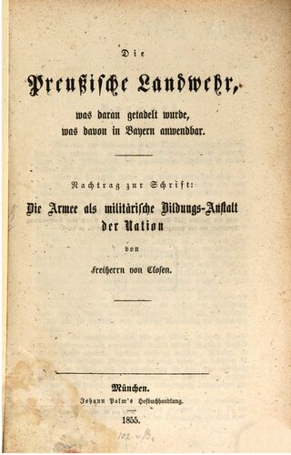 Die Preußische Landwehr, was daran getadelt wurde, was daran in Bayern anwendbar