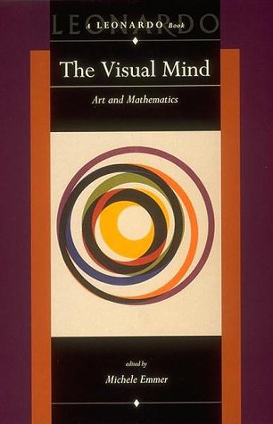 The Visual Mind: Art and Mathematics