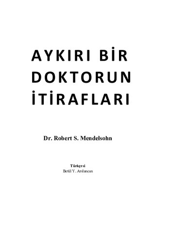 Aykırı Bir Doktorun İtirafları