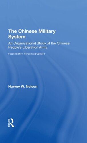 The Chinese Military System: An Organizational Study of the Chinese People's Liberation Army